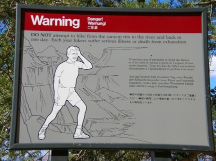 We heeded this warning. Even if we were that stupid, we were way too tired from previous hikes to even attempt it.